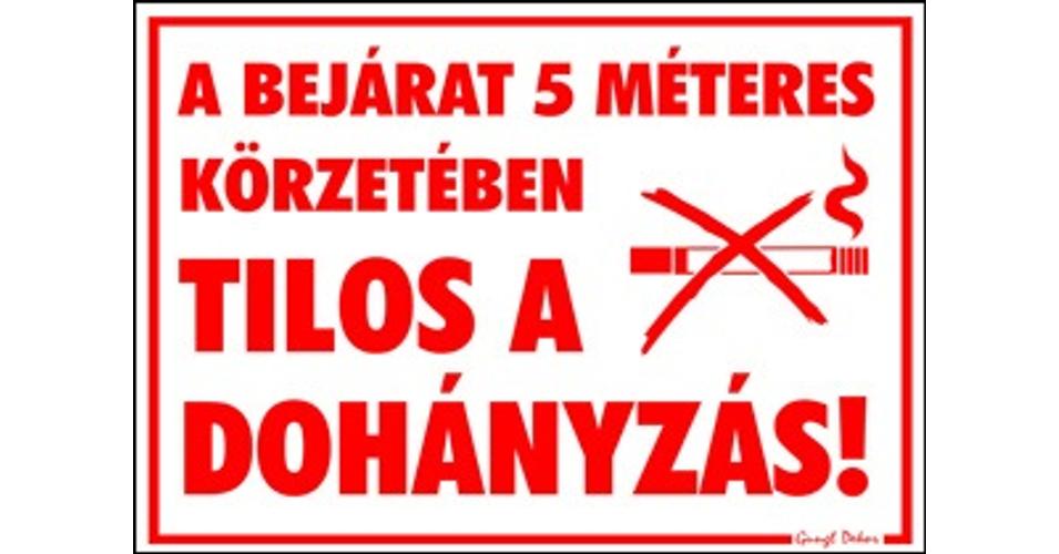 Matrica A Bejarat 5m Es Korzeteben Tilos A Dohanyzas Piros C 839 77 Ft Os Aron Megvasarolhato