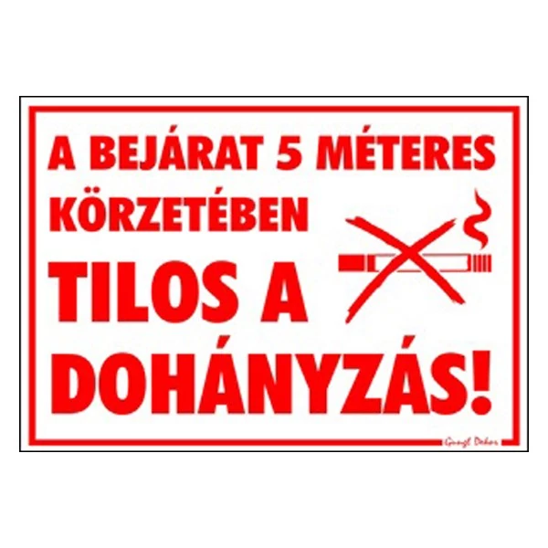 Matrica A bejárat 5m-es körzetében tilos a dohányzás! piros 